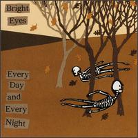 Bright Eyes lyrics, Bright Eyes On My Way To Work lyrics, On My Way To Work lyrics,Every Day And Every Night album