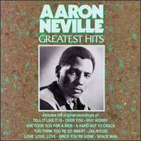 Check out lyrics of Aaron Neville's album Greatest Hits
