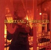 See Bleeding Through's album -  songs & lyrics.