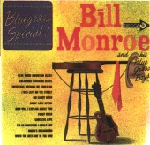 Check out lyrics of Bill Monroe's album Bluegrass Special