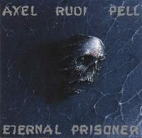 Check out lyrics of Axel Rudi Pell's album Eternal Prisoner
