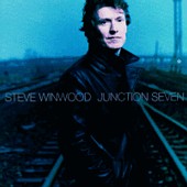 See Steve Winwood's album -  songs & lyrics.