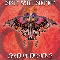 See Sixty Watt Shaman's album -  songs & lyrics.