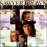 Check out lyrics of Sawyer Brown's album Buick