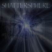 See Shattersphere's album -  songs & lyrics.