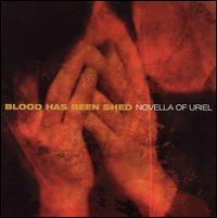 See Blood Has Been Shed's album -  songs & lyrics.